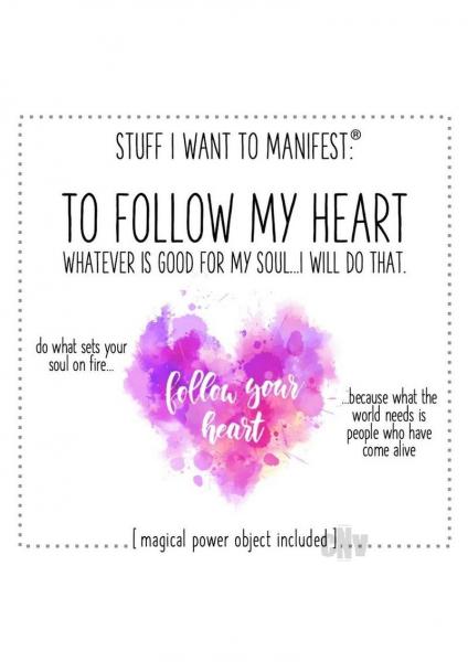 To Follow My Heart