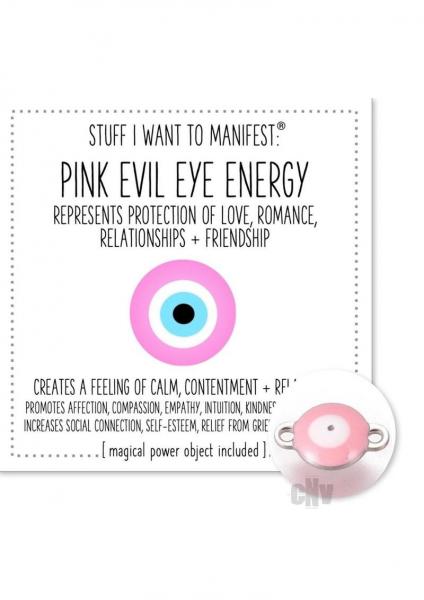 Energy Of The Pink Evil Eye