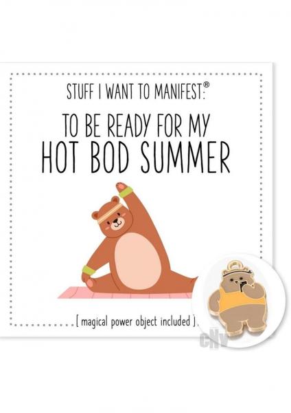 Get Ready For My Hot Bod Summer