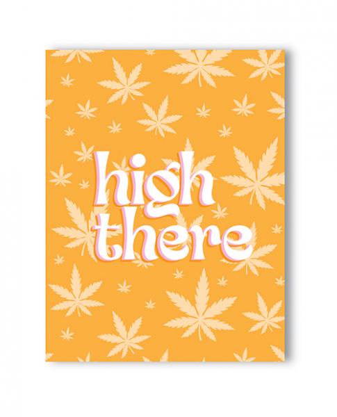 High There 420 Greeting Card