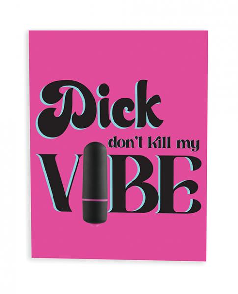 Naughty Vibes Dick Don't Kill My Vibe Greeting Card